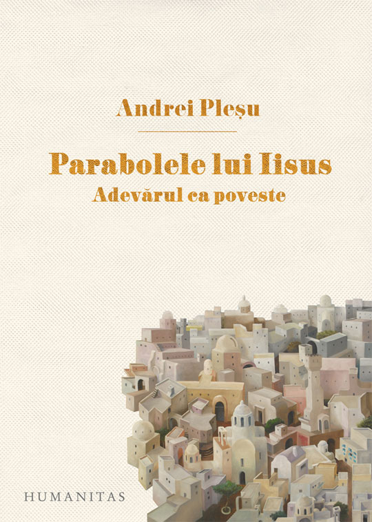 Parabolele lui Iisus Adevarul ca poveste